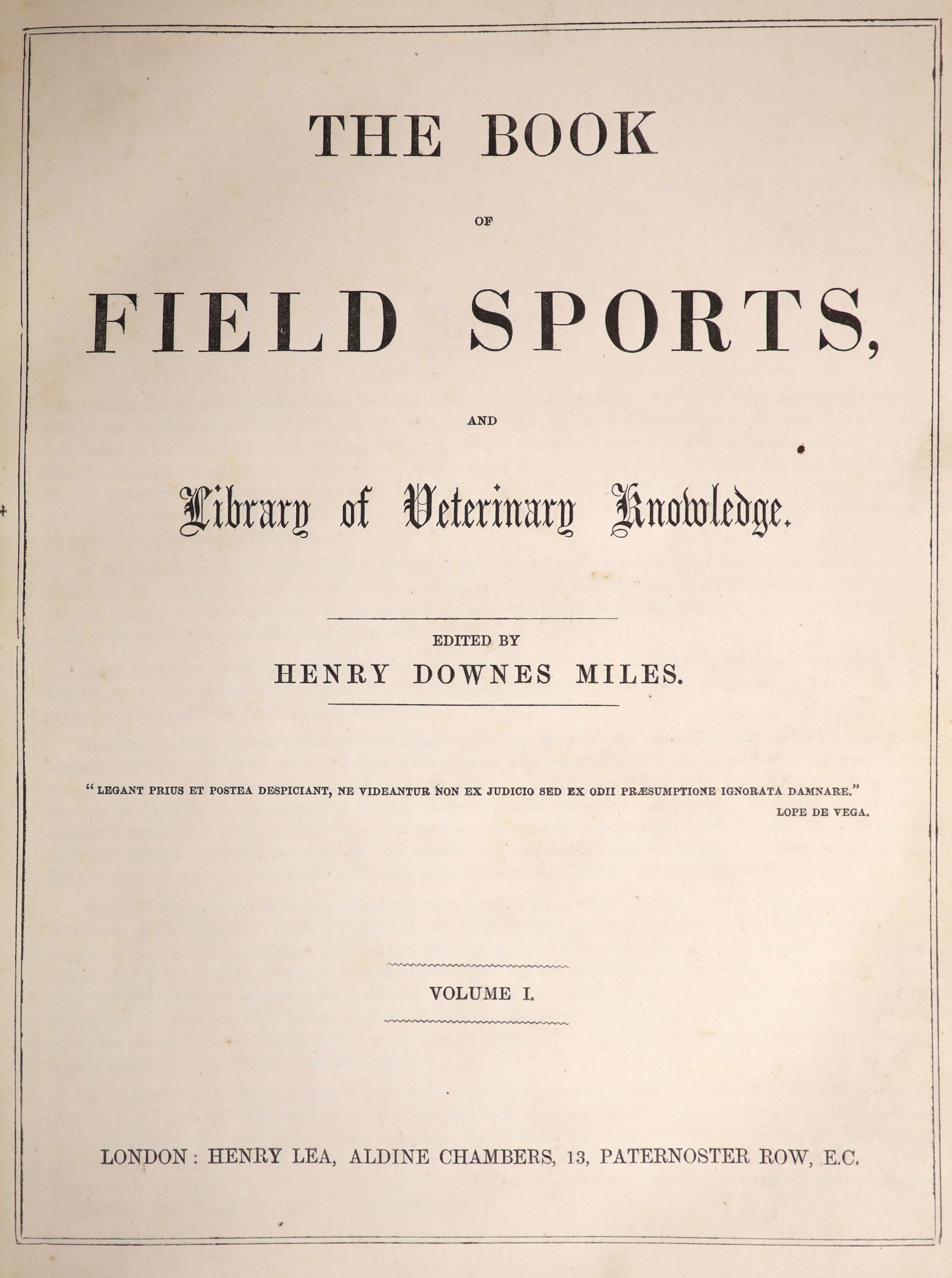 Miles, Henry Downes (editor) - The Book of Field Sports, and Library of Veterinary Knowledge. 2 Vols. Complete with 74 plates (6 of which are coloured) and numerous text illus. Half morocco and cloth, gilt ruled and pane
